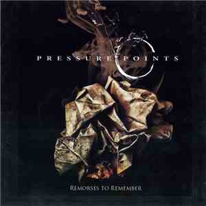 Pressure Points - Remorses To Remember