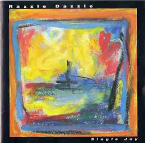 Razzle Dazzle  - Single Joy