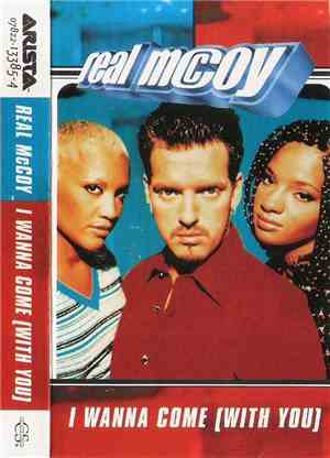 Real McCoy - I Wanna Come (With You)