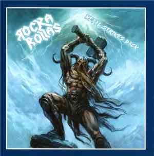 Rocka Rollas - Metal Strikes Back