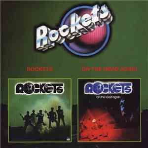 Rockets - Rockets / On The Road Again