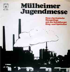 Schildberger Sing- Und Spielschar - Mülheimer Jugendmesse (Neue Rhythmische ...