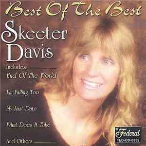 Skeeter Davis - Best Of The Best