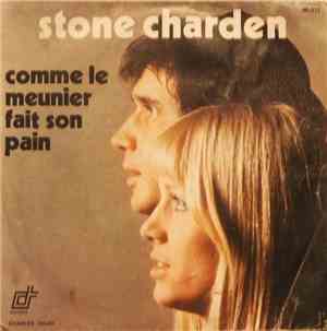 Stone Charden - Comme Le Meunier Fait Son Pain
