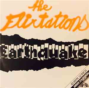 The Flirtations - Earthquake