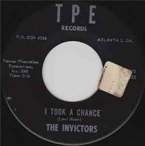 The Invictors  - I Took A Chance