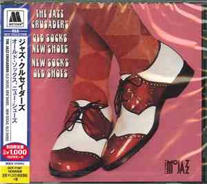 The Jazz Crusaders - Old Socks, New Shoes...New Socks, Old Shoes