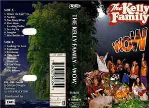 The Kelly Family - Wow