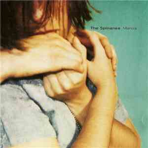 The Spinanes - Manos