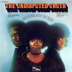 The Undisputed Truth - Face To Face With The Truth
