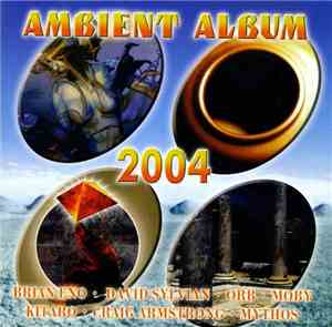 Various - 2004' Ambient Album