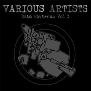Various - Data Patterns Vol I