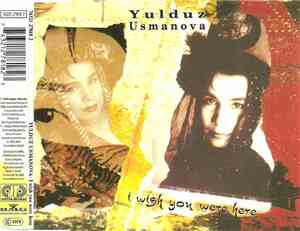 Yulduz Usmanova - I Wish You Were Here