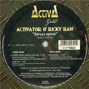 Activator & Ricky Raw  - Street Spirit (Medley Fade Out)