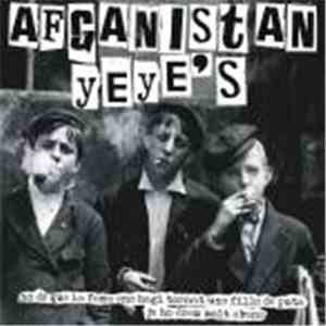 Afganistan Yeye's - No És Que La Fama Ens Hagi Tornat Uns Fills De Puta, Ja ...