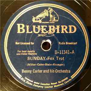 Benny Carter And His Orchestra - Sunday / Back Bay Boogie