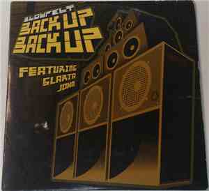 Blowfelt Featuring Slarta John - Back Up Back Up