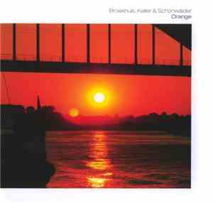 Broekhuis, Keller & Schönwälder - Orange