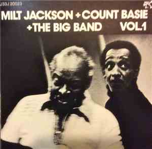Count Basie Big Band & Milt Jackson - Milt Jackson+Count Basie+The Big Band ...