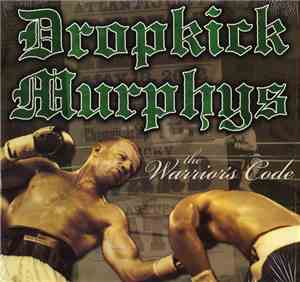 Dropkick Murphys - The Warrior's Code