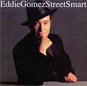 Eddie Gomez - Street Smart