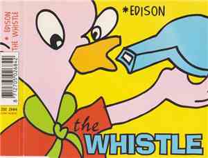 Edison - The Whistle