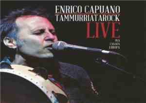 Enrico Capuano, Tammurriatarock - Live (USA, Canada, Europa)