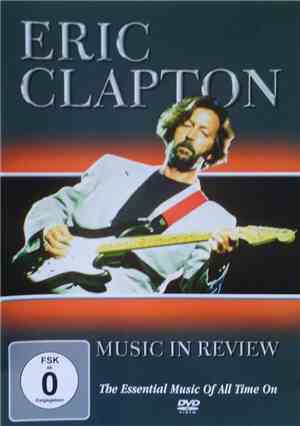 Eric Clapton - Music In Review
