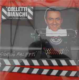 Giorgio Faletti - Colletti Bianchi
