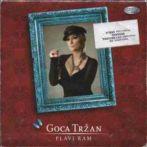 Goca Tržan - Plavi Ram