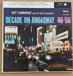 Guy Lombardo And His Royal Canadians - Decade On Broadway (1946-1956)