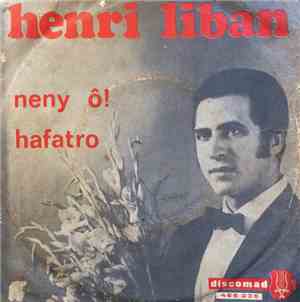 Henri Liban - Neny Ô / Hafatro