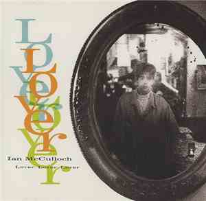 Ian McCulloch - Lover, Lover, Lover