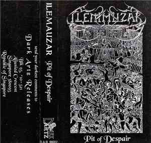 Ilemauzar - Pit Of Despair