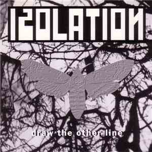 Isolation  - Draw The Other Line