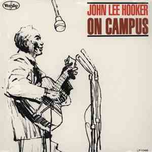 John Lee Hooker - On Campus