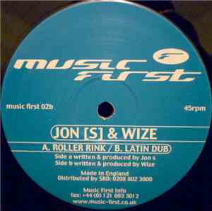 Jon [S] & Wize  - Roller Rink / Latin Dub