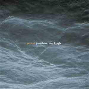 Jonathan Coleclough - Period