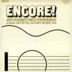 José Feliciano - Encore! José Feliciano's Finest Performances