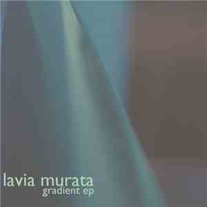 Lavia Murata - Gradient EP