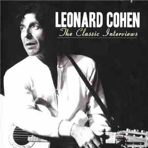 Leonard Cohen - The Classic Interviews