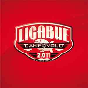 Luciano Ligabue - Campovolo 2.011 / Reggio Emilia