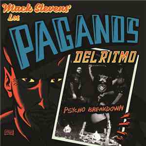 Mack Stevens & Los Paganos Del Ritmo - Psycho Breakdown