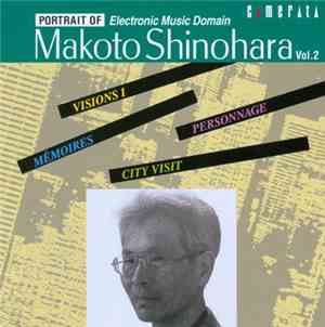 Makoto Shinohara - Portrait Of Makoto Shinohara Vol. 2 - Electronic Music D ...