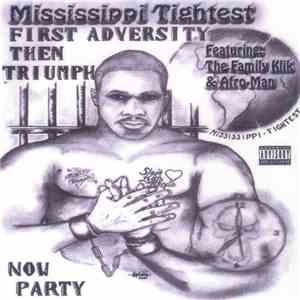 Mississippi Tightest - First Adversity, Then Triumph