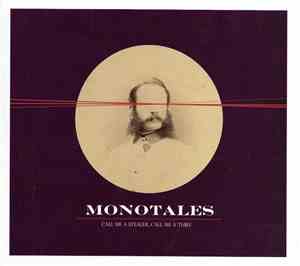 Monotales - Call Me A Stealer,  Call Me A Thief