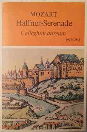 Mozart - Collegium Aureum - Haffner-Serenade