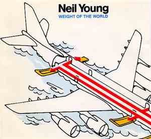 Neil Young - Weight Of The World