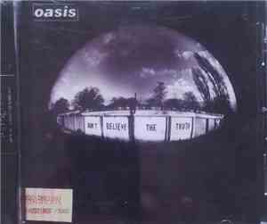 Oasis  - Don't Believe The Truth