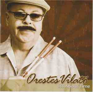 Orestes Vilató - Its About Time